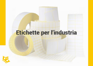 Etichette per le industrie: principali tipologie, caratteristiche e applicazioni