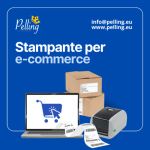 Come scegliere una stampante per e-commerce